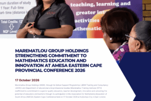 Marematlou Group Holdings Strengthens Commitment to Mathematics Education and Innovation at AMESA Eastern Cape Provincial Conference 2026